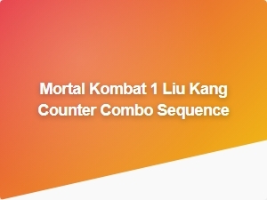 Liu Kang Counter Combo Sequence in Mortal Kombat 1
